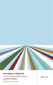 The mobile frontier : a guide for designing mobile experiences cover image cdn