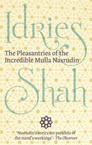 The pleasantries of the incredible Mulla Nasrudin cover image cdn