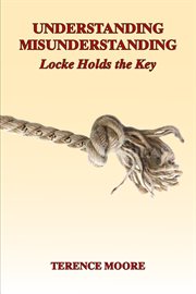 Understanding misunderstanding : Locke holds the key cover image cdn