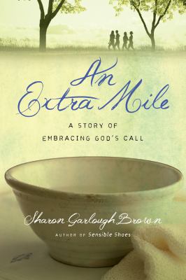 An extra mile : a story of embracing God's call  cover image cdn