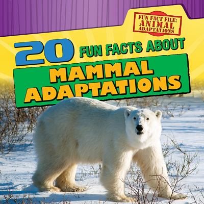 20 fun facts about mammal adaptations  cover image cdn