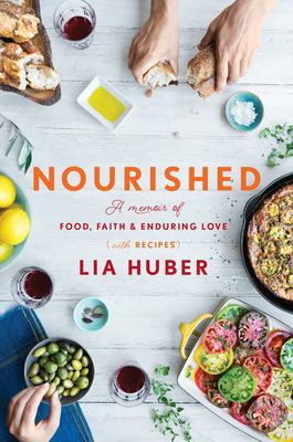 Nourished : a memoir of food, faith, and enduring love (with recipes)  cover image cdn