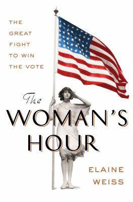 The woman's hour : the great fight to win the vote  cover image cdn