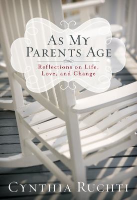 As my parents age : reflections on life, love, and change  cover image cdn