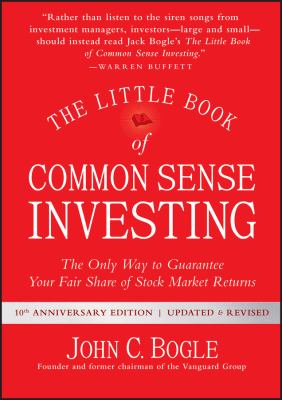 The little book of common sense investing : the only way to guarantee your fair share of stock market returns  cover image cdn