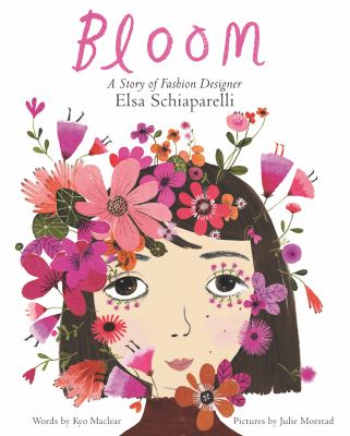 Bloom : a story of fashion designer Elsa Schiaparelli  cover image cdn
