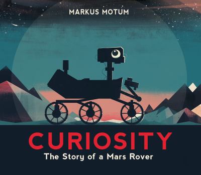 Curiosity : the story of a Mars rover  cover image cdn