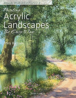 Painting acrylic landscapes the easy way : brush with acrylics 2  cover image cdn