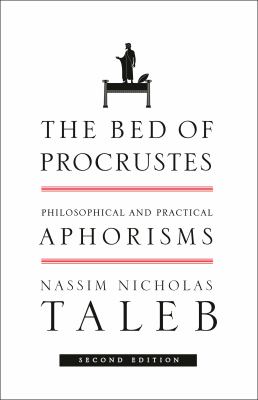 The bed of Procrustes : philosophical and practical aphorisms  cover image cdn