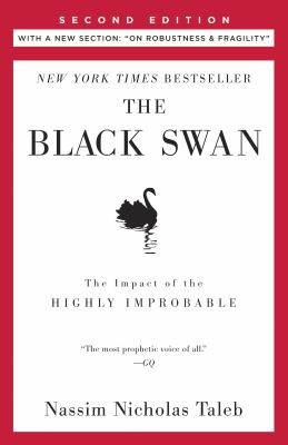 The black swan : the impact of the highly improbable cover image