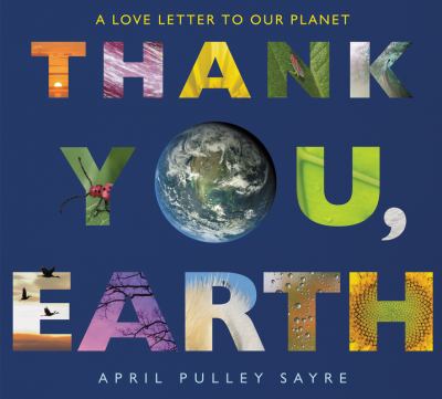 Thank you, Earth : a love letter to our planet  cover image cdn