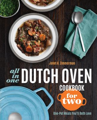 All-in-one Dutch oven cookbook for two : one-pot meals you'll both love  cover image cdn