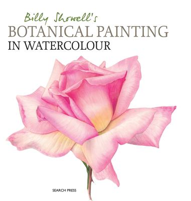Billy Showell's botanical painting in watercolour cover image cdn