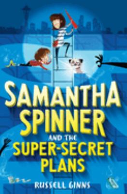 Samantha Spinner and the super-secret plans  cover image cdn