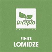 5 hits: lomidze cover image cdn