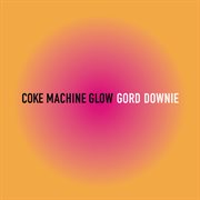 Coke machine glow cover image cdn