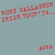Irish tour '74 (live / 40th anniversary edition) cover image cdn