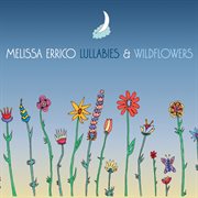 Lullabies & wildflowers cover image cdn
