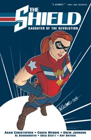 The shield: daughter of the revolution, vol. 1. Issue 1-4 cover image cdn