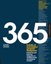 365 habits of successful graphic designers : insider secrets from top designers on working smart and staying creative cover image cdn