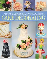 The Artisan Cake Company's visual guide to cake decorating cover image cdn