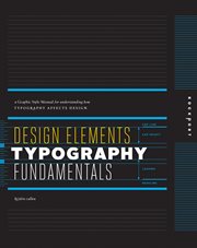 Design elements typography fundamentals : a graphic style manual for understanding how typography affects design cover image cdn