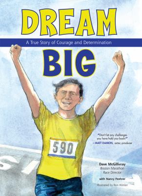 Dream big : a true story of courage and determination  cover image cdn