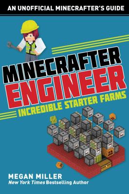Minecrafter engineer : must-have starter farms  cover image cdn