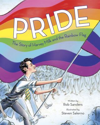 Pride : the story of Harvey Milk and the Rainbow Flag  cover image cdn
