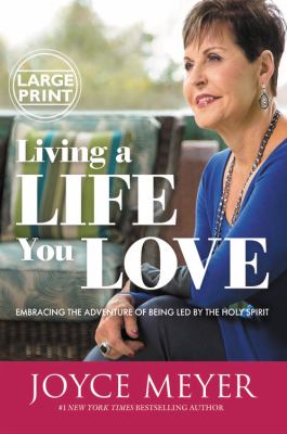 Living a life you love embracing the adventure of being led by the holy spirit  cover image cdn