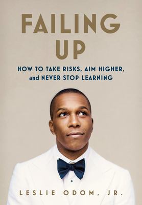 Failing up : how to take risks, aim higher, and never stop learning  cover image cdn