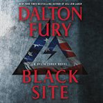 Black site : a Delta Force novel cover image cdn