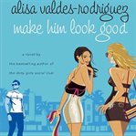 Make him look good cover image cdn