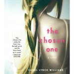 The chosen one : a novel cover image cdn