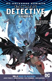 Batman - detective comics vol. 4: deus ex machina. Volume 4, issue 957-962 cover image cdn