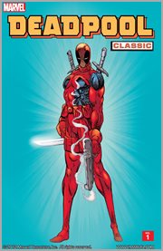 Deadpool classic. Volume 1 cover image cdn