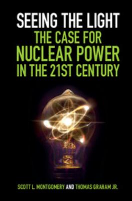 Seeing the light : the case for nuclear power in the 21st century  cover image cdn