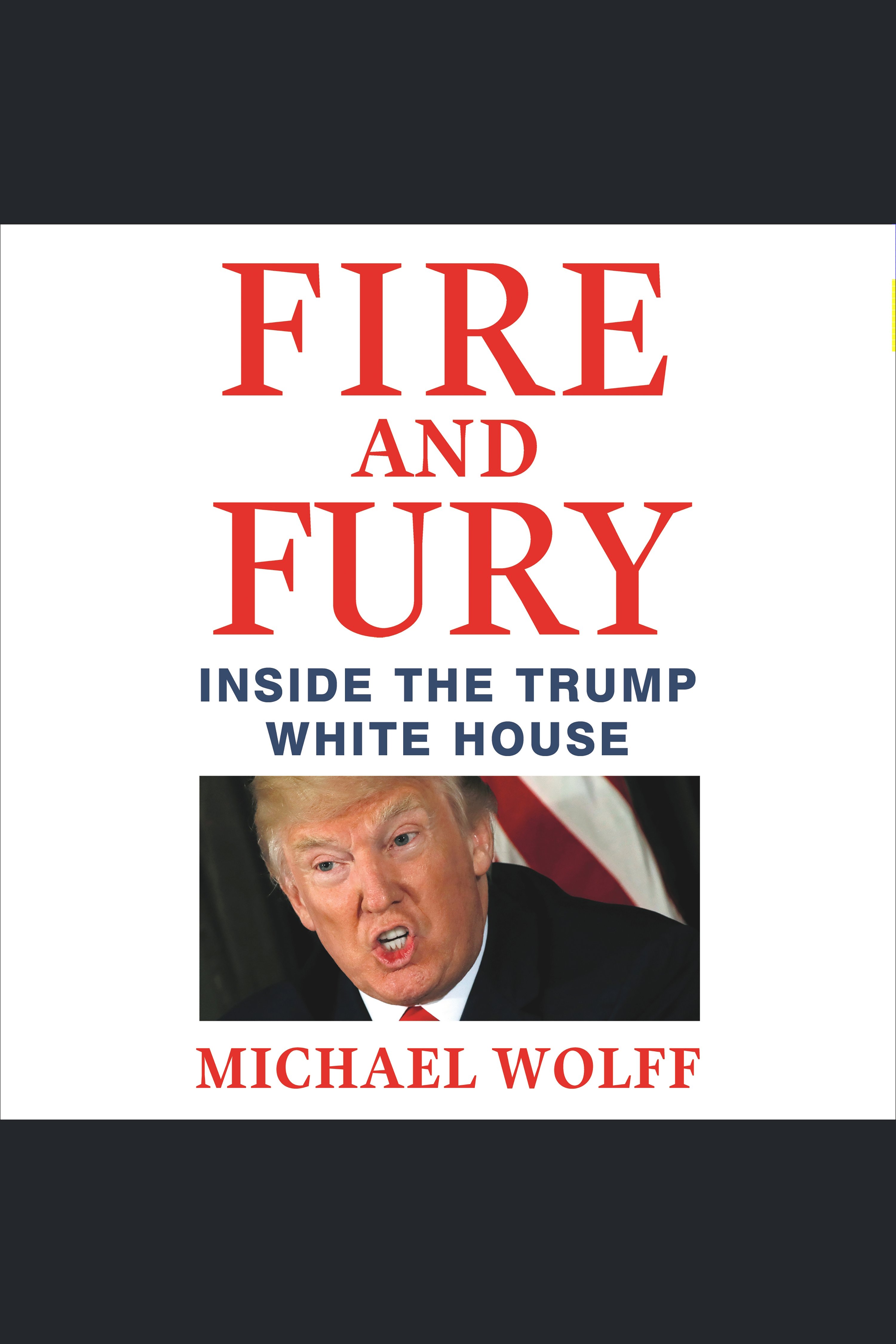Fire and Fury Inside the Trump White House cover image cdn