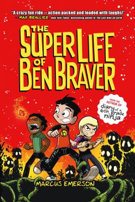 The super life of Ben Braver  cover image cdn