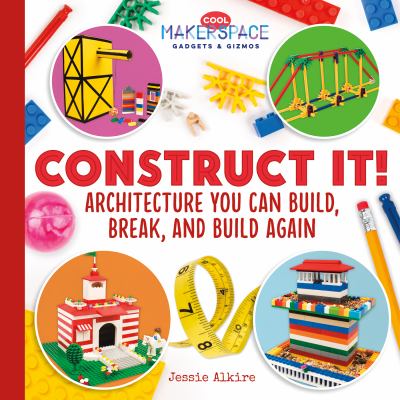 Construct it! : architechture you can build, break, and build again  cover image cdn