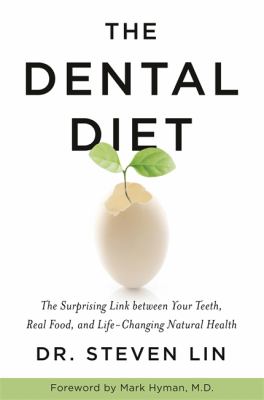 The dental diet : the surprising link between your teeth, real food, and life-changing natural health  cover image cdn