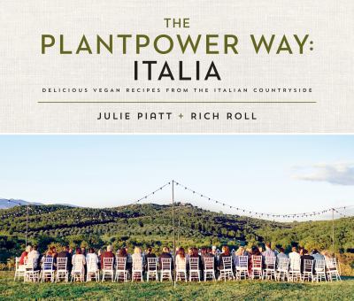 The plantpower way: Italia : delicious vegan recipes from the Italian countryside  cover image cdn