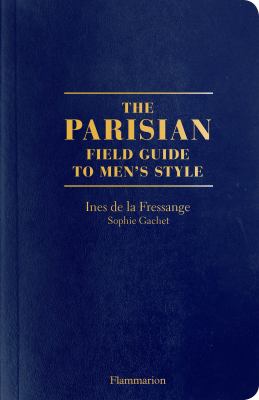 The Parisian field guide to men's style cover image