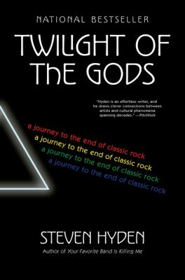 Twilight of the gods : a journey to the end of classic rock  cover image cdn
