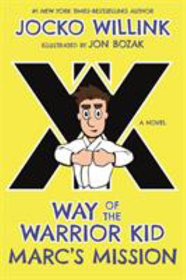 Way of the warrior kid : Marc's mission  cover image cdn
