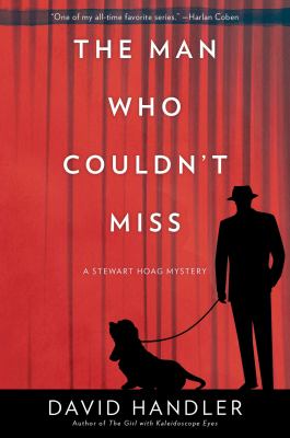 The man who couldn't miss : a Stewart Hoag mystery  cover image cdn