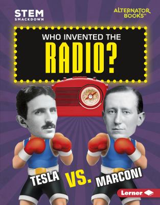 Who invented the radio? : Tesla vs. Marconi  cover image cdn
