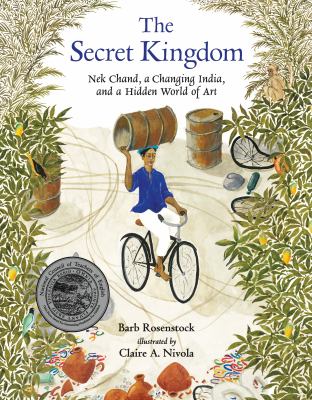 The secret kingdom : Nek Chand, a changing India, and a hidden world of art  cover image cdn