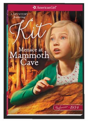 Menace at Mammoth Cave : a Kit mystery  cover image cdn
