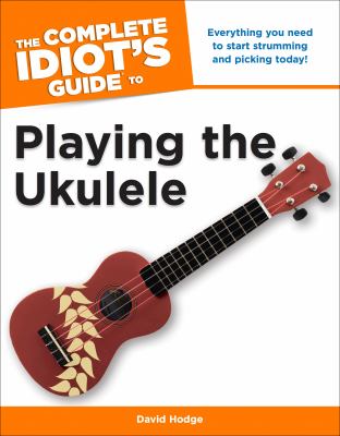 The complete idiot's guide to playing the ukulele  cover image cdn